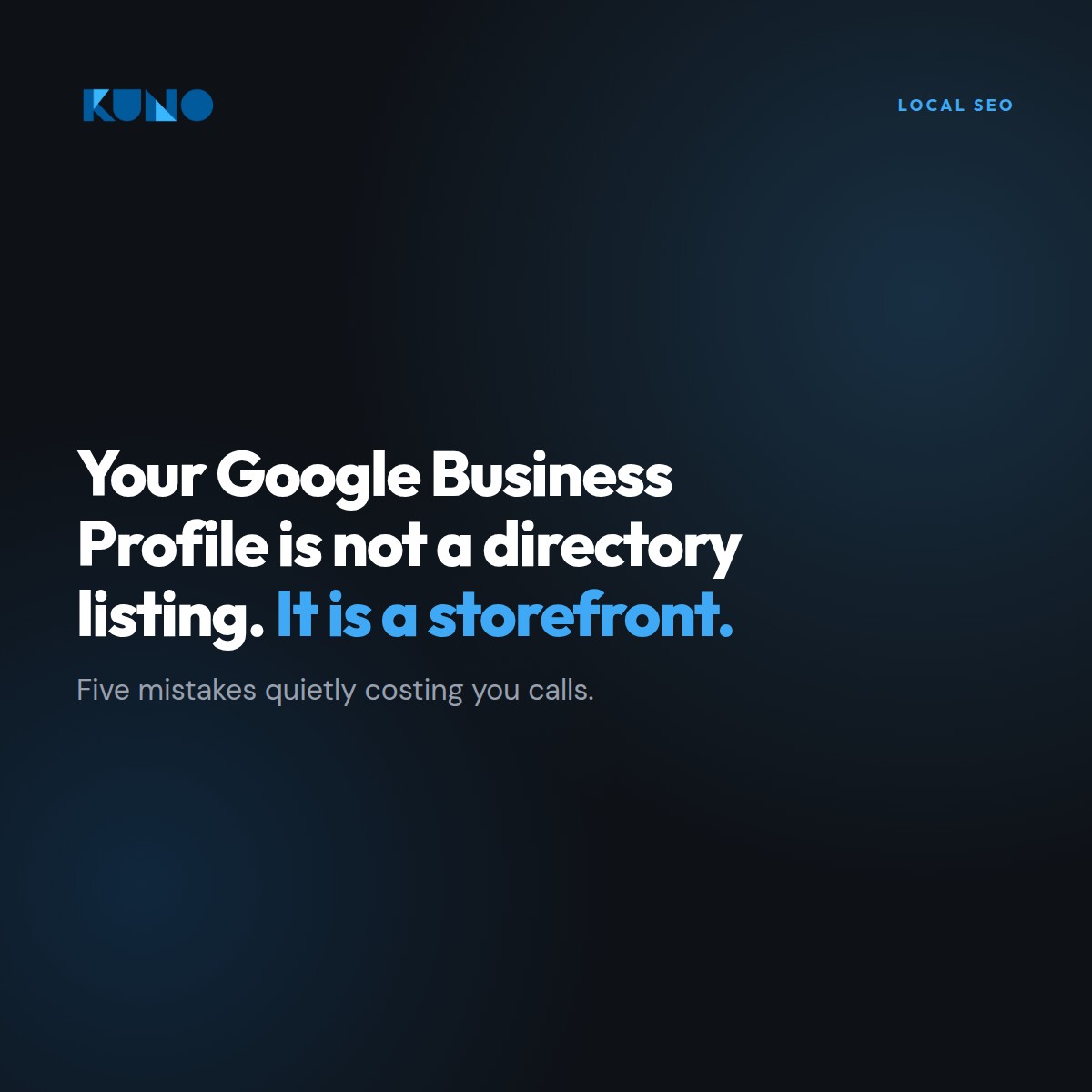 The Google Business Profile Mistakes Costing You Customers